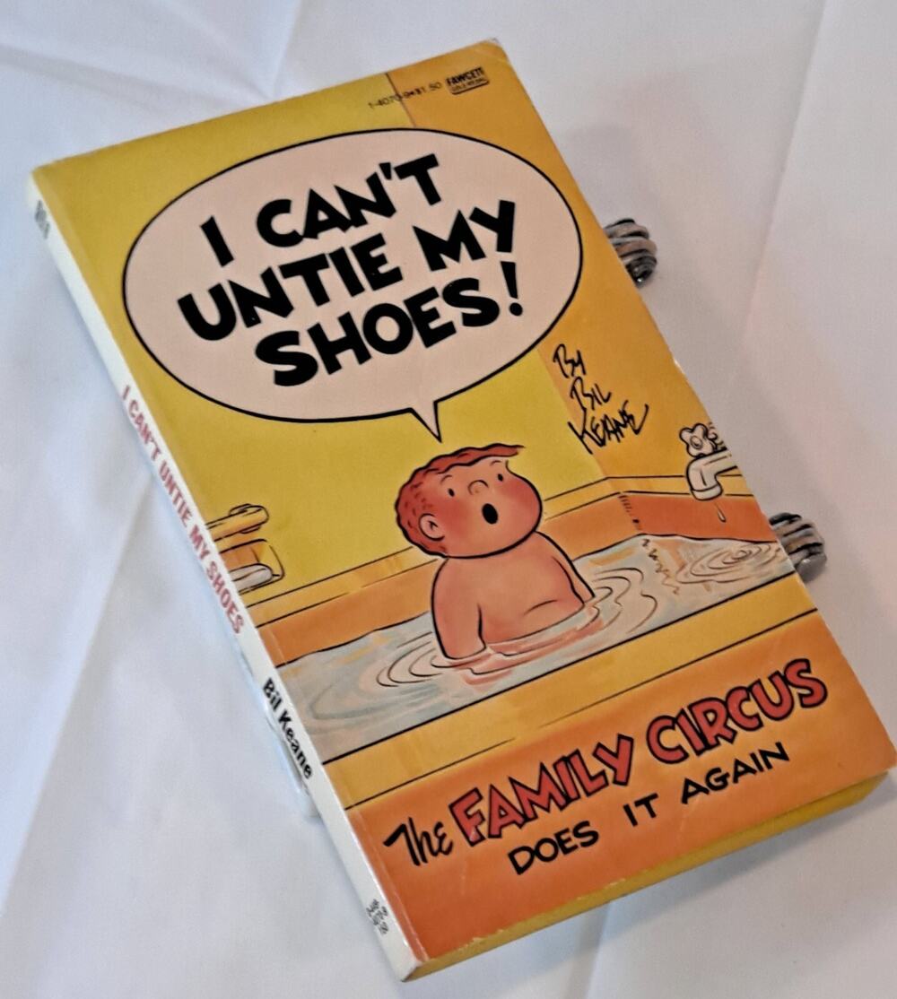 I CAN'T UNTIE MY SHOES! (The Family Circus) by Bil Keane (1975 Mass Market PB)